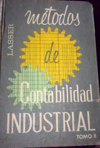 Metodos De Contabilidad Industrial De Lasser