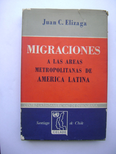 Migraciones A Áreas Metropolitanas De América Latina / 1970