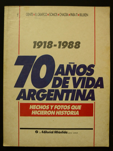 Imagen 1 de 1 de 70 Años De Vida Argentina 1918 1988