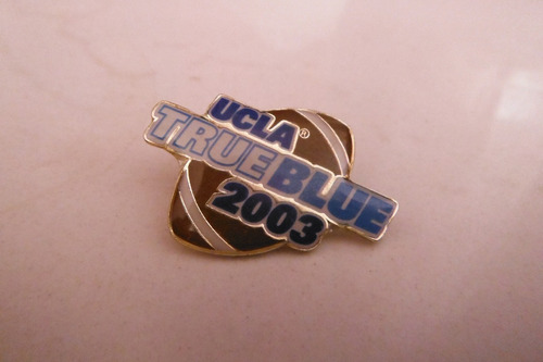 Pinback Ucla True Blue 2003 College Football Prendedor Sport