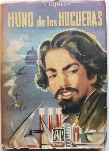 Humo De Las Hogueras / I. Sojolov