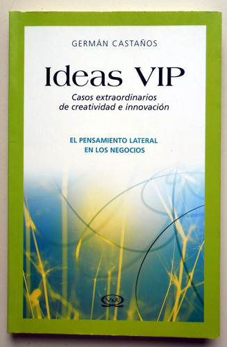 Ideas Vip - Germán Castaños - V&r - 2008