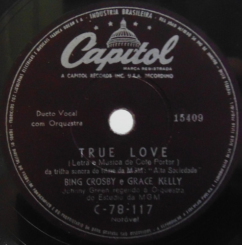 Disco Rotação 78 - Bing Crosby E Grace Kelly - True Love - C