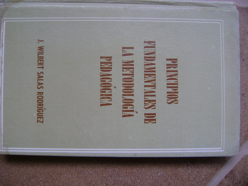 Principios Fundamental Metodologia Pedagogica- Wilbert Salas