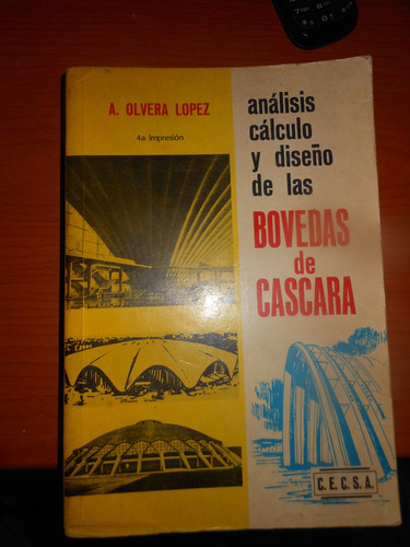 * Analisis Calculo Y Diseño De Las Bovedas De Cascara -