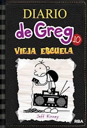 Diario De Greg 10 Vieja Escuela (rustica) De Kinney Jeff