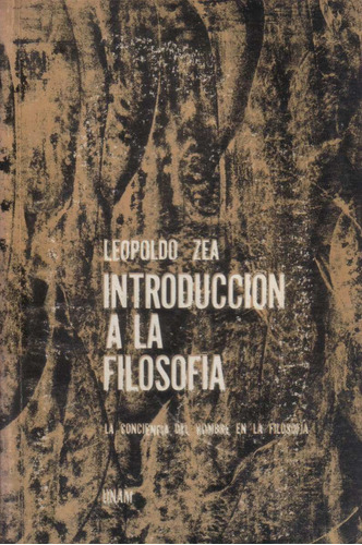 Introducción A La Filosofía / Leopoldo Zea