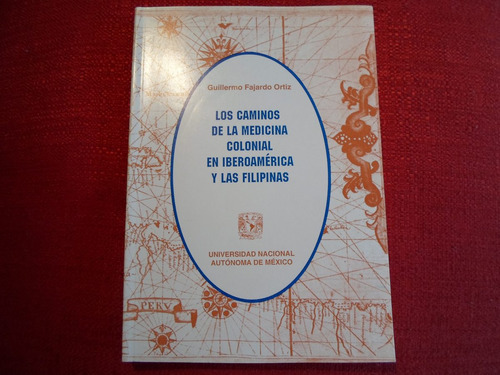 Historia Medicina Epidemias  Iberoamerica Filipinas