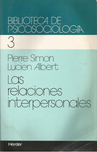 Las Relaciones Interpersonales Pierre Simón Lucien Albert