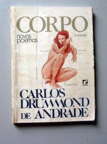 Corpo - Carlos Drummond De Andrade