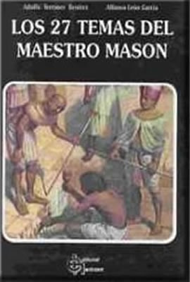 Libro 27 Temas Del Maestro Mason Y Liturgia -masoneria-ritua