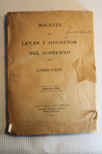 Boletin De Leyes Y Decretos Del Gobierno, 1944
