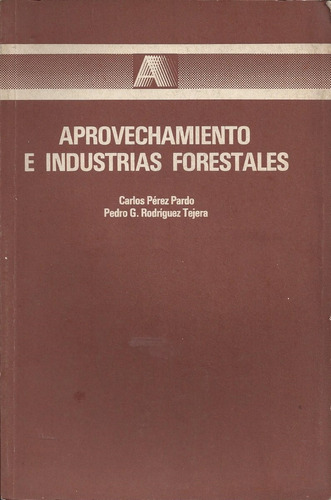 Aprovechamiento E Industrias Forestales Cuba 1988 Sin Uso V2