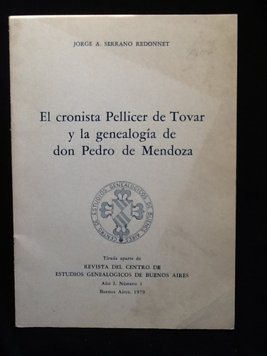 Cronista Pellicer De Tovar Y La Genealogía De Pedro Mendoza