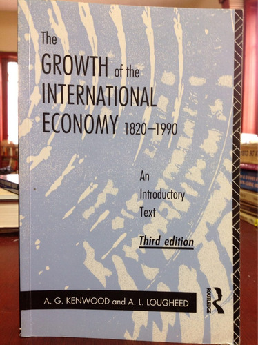 Ingles - The Growth Of The International Economy 1820 - 1990