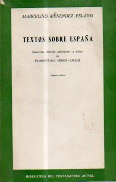 Textos Sobre España - Marcelino Menendez Pelayo - Rialp