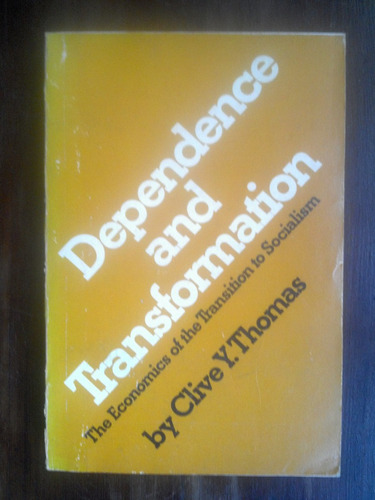 Dependence And Transformation Economics Transition Socialism