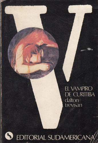 Atipicos El Vampiro De Curitiba Dalton Trevisan Cuentos 1976