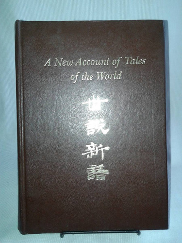 A New Account Of Tales Of The World Liu I Ch´ Ing Ump Ingles