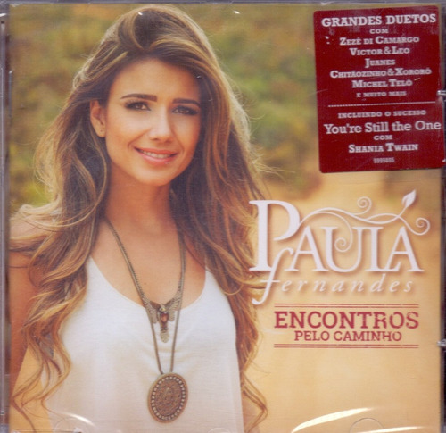 Cd Paula Fernandes - Encontros Pelo Caminho 