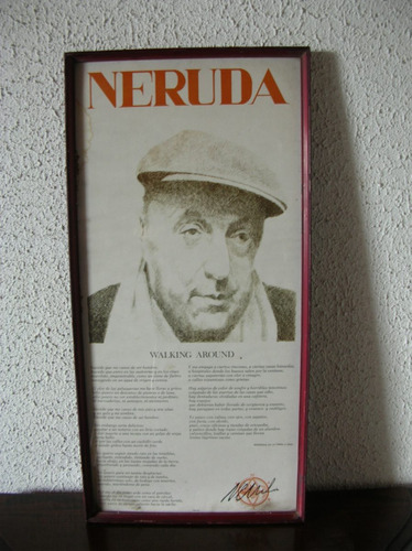 Antigua Y Exclusiva Litografia Pablo Neruda Año 1970 Escasa