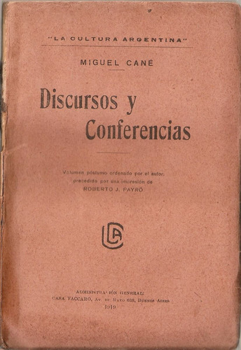 Discursos Y Conferencias - Cane - Cultura Argentina