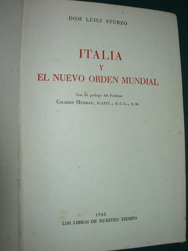 Libro Italia Y El Nuevo Orden Mundial Dom Luigi Sturzo 1945