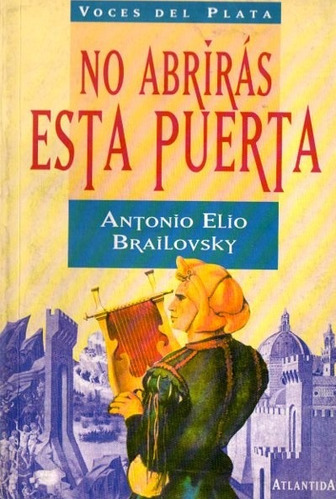 Antonio Elio Brailovsky - No Abriras Esta Puerta