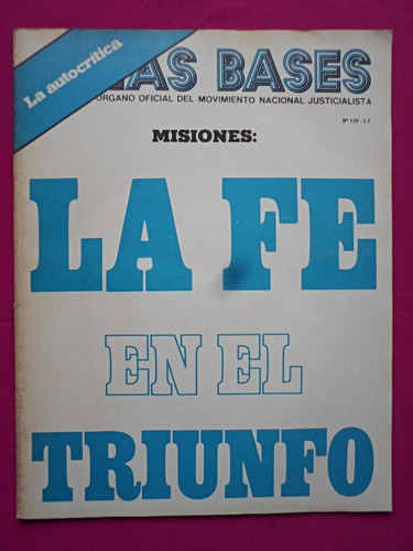 Revista Las Bases N° 139 Año 1975 La Fe En El Triunfo