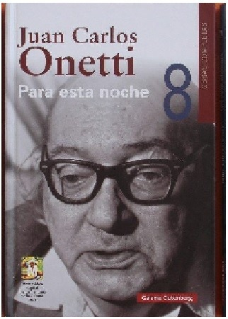 Imagen 6 de 7 de Juan Carlos Onetti - Obras Completas - Galaxia Gutemberg