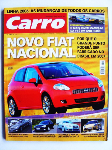 Revista Carro - Novo Fiat - Novembro 2005 - Porsche Mercedes