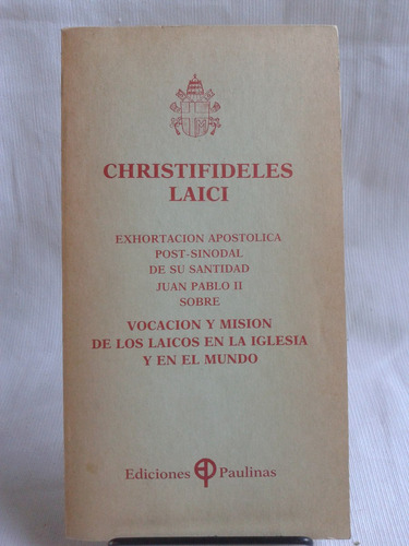 Christifideles Laici Exhortacion Apostjuan Pablo Ii Paulinas