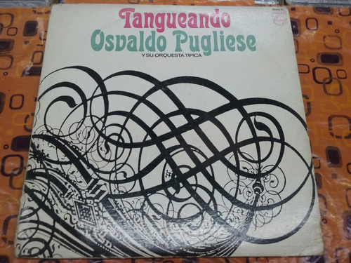 Osvaldo Pugliese - Tangueando - Vinilo