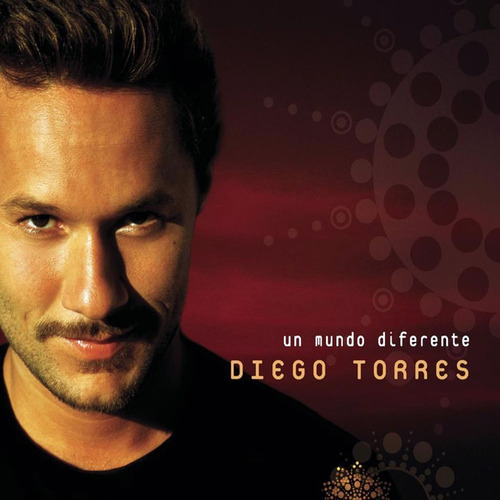 Diego Torres Un Mundo Diferente Digipack - Los Chiquibum