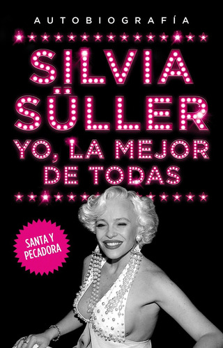 Yo, La Mejor De Todas - Silvia Suller