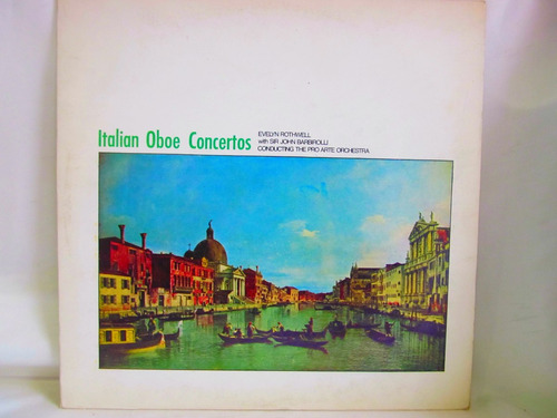 El Arcon Lp Vinilo Italian Oboe Concertos Rothwell Barbiroll