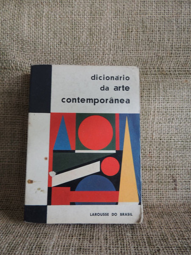 Dicionário Da Arte Contemporânea Raymond Charmet Larousse