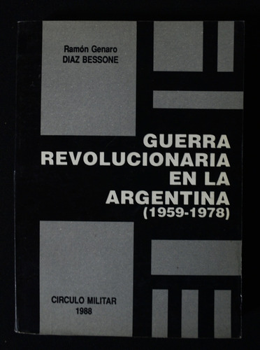 Guerra Revolucionaria En La Argetina 1959 1978