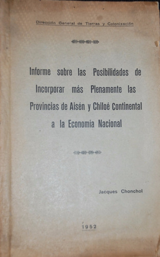 Chonchol Informe Provincias Aisen Chiloe Economia 1952