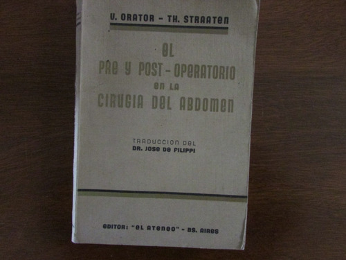 Pre Y Post Operatorio En Cirugía  Abdomen. Orator Y Straaten