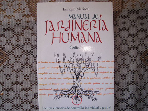 Manual De Jardineria Humana. Psicologia