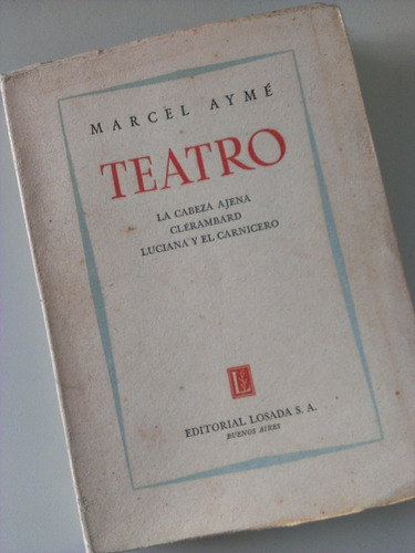 Teatro Cabeza Ajena-clerambard-luciana Marcel Ayme Losada