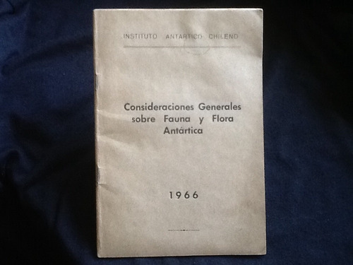 Flora Y Fauna Antártica - Wladimir Hermosilla - 1966