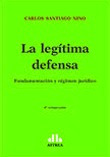 La Legítima Defensa  Fundamentación. Nino 2014 (a)
