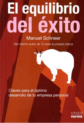 Manuel Schneer - El Equilibrio Del Exito
