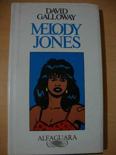 Melody Jones - David Galloway