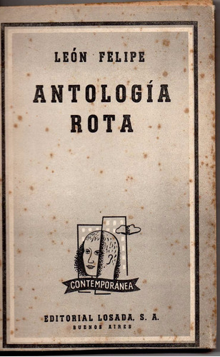 Antologia Rota - Leon Felipe - Losada 1957