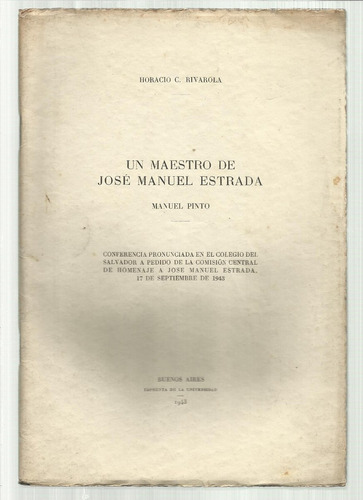 Rivarola Horacio C.: Un Maestro De José Manuel Estrada.