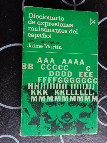 Diccionario De Expresiones Malsonantes Del Español