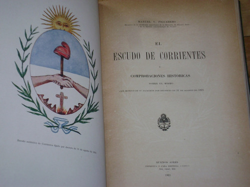 El Escudo De Corrientes. Comprobaciones Históricas. 1921